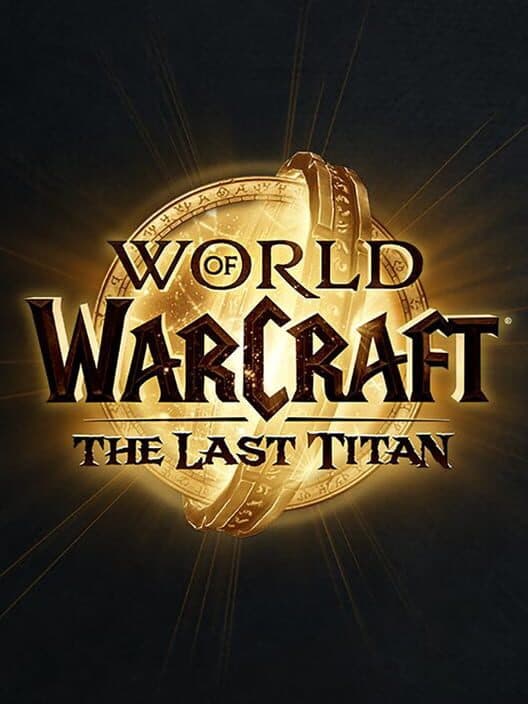 اکانت World of Warcraft: The Last Titan