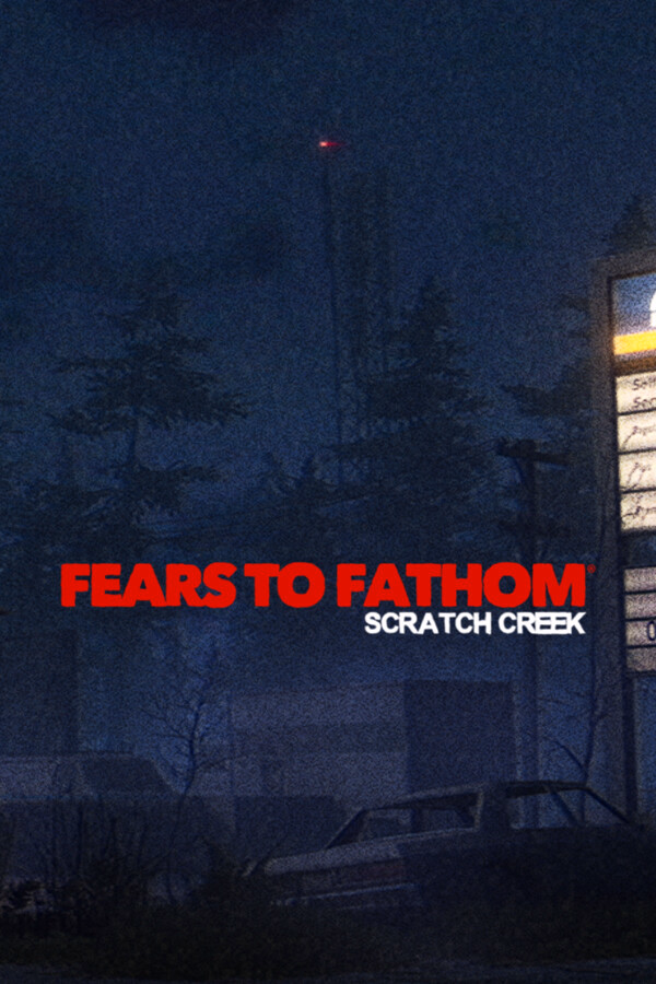 اکانت Fears to Fathom® - Scratch Creek