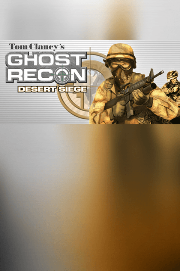 Cover Tom Clancy's Ghost Recon® Desert Siege™