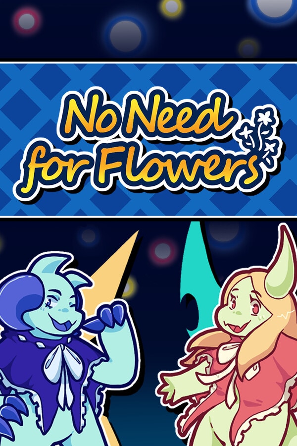Cover No Need for Flowers