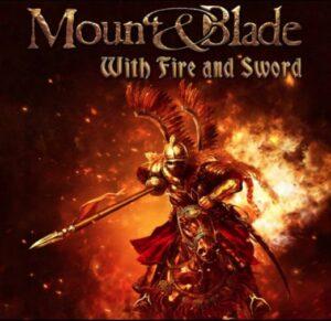 Mount & Blade With Fire & Sword Cover