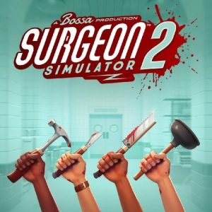 Surgeon Simulator 2 Cover