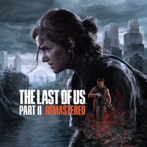 اکانت The Last of Us™ Part II Remastered